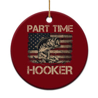 Part Time Hooker Ceramic Ornament Funny Fishing USA Flag Patriotic Fisherman