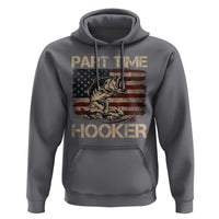 Part Time Hooker Hoodie Funny Fishing USA Flag Patriotic Fisherman