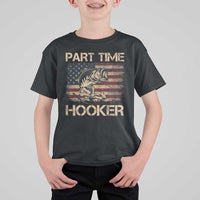 Part Time Hooker T Shirt For Kid Funny Fishing USA Flag Patriotic Fisherman