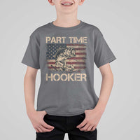 Part Time Hooker T Shirt For Kid Funny Fishing USA Flag Patriotic Fisherman