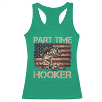 Part Time Hooker Racerback Tank Top Funny Fishing USA Flag Patriotic Fisherman