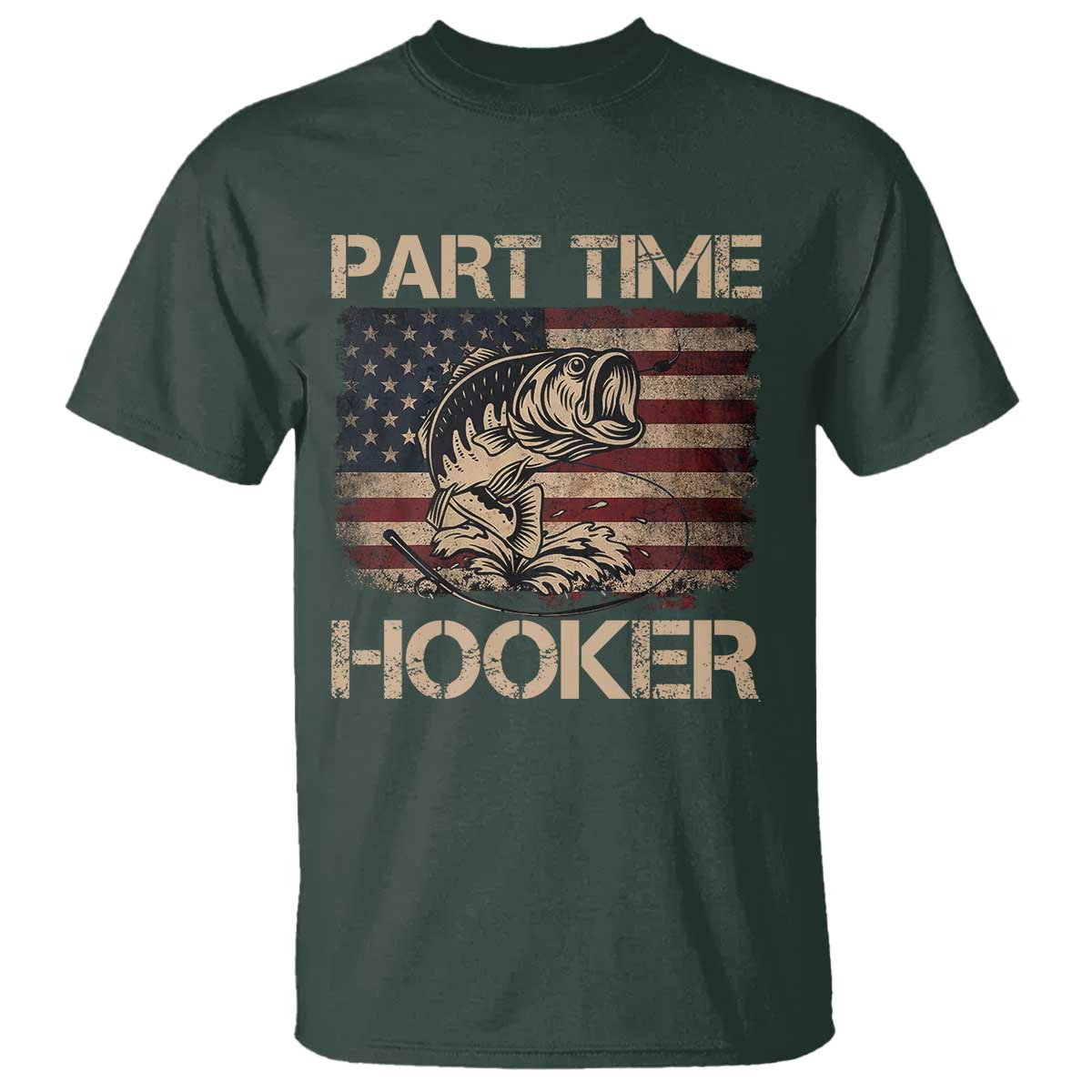 Part Time Hooker T Shirt Funny Fishing USA Flag Patriotic Fisherman