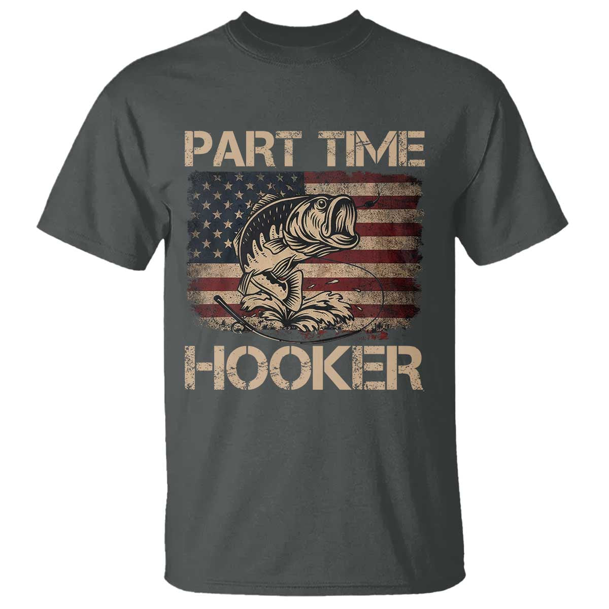 Part Time Hooker T Shirt Funny Fishing USA Flag Patriotic Fisherman