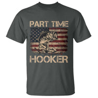 Part Time Hooker T Shirt Funny Fishing USA Flag Patriotic Fisherman