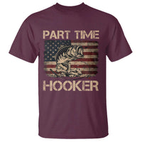 Part Time Hooker T Shirt Funny Fishing USA Flag Patriotic Fisherman