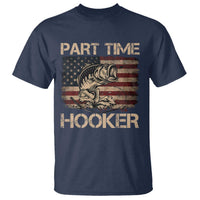 Part Time Hooker T Shirt Funny Fishing USA Flag Patriotic Fisherman