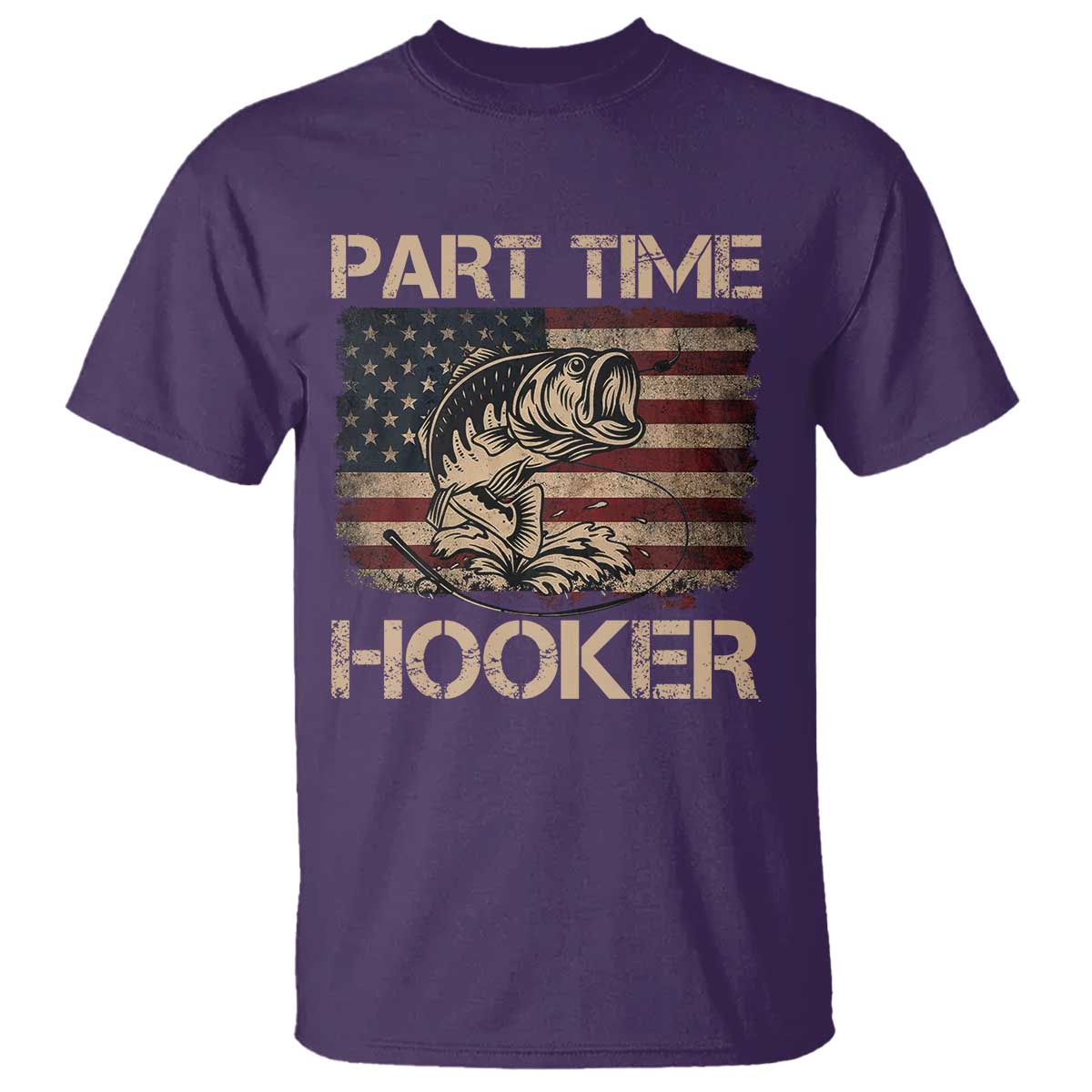 Part Time Hooker T Shirt Funny Fishing USA Flag Patriotic Fisherman