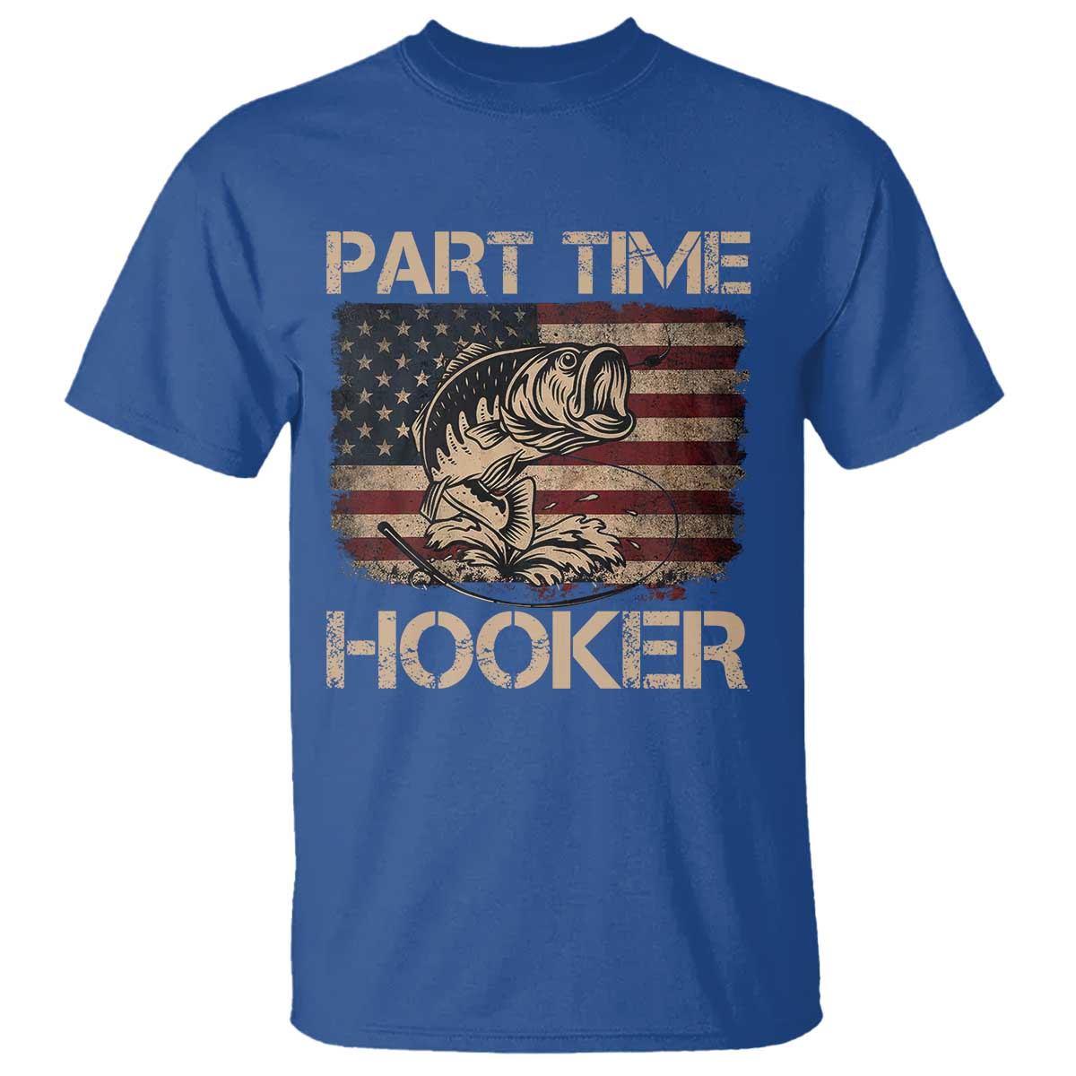 Part Time Hooker T Shirt Funny Fishing USA Flag Patriotic Fisherman
