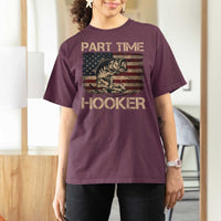 Part Time Hooker T Shirt For Women Funny Fishing USA Flag Patriotic Fisherman