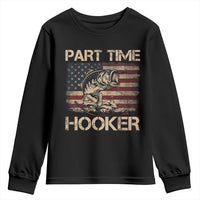 Part Time Hooker Youth Sweatshirt Funny Fishing USA Flag Patriotic Fisherman
