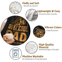 Reel Cool Dad Throw Blanket Funny Fishing Fisherman Fathers Day