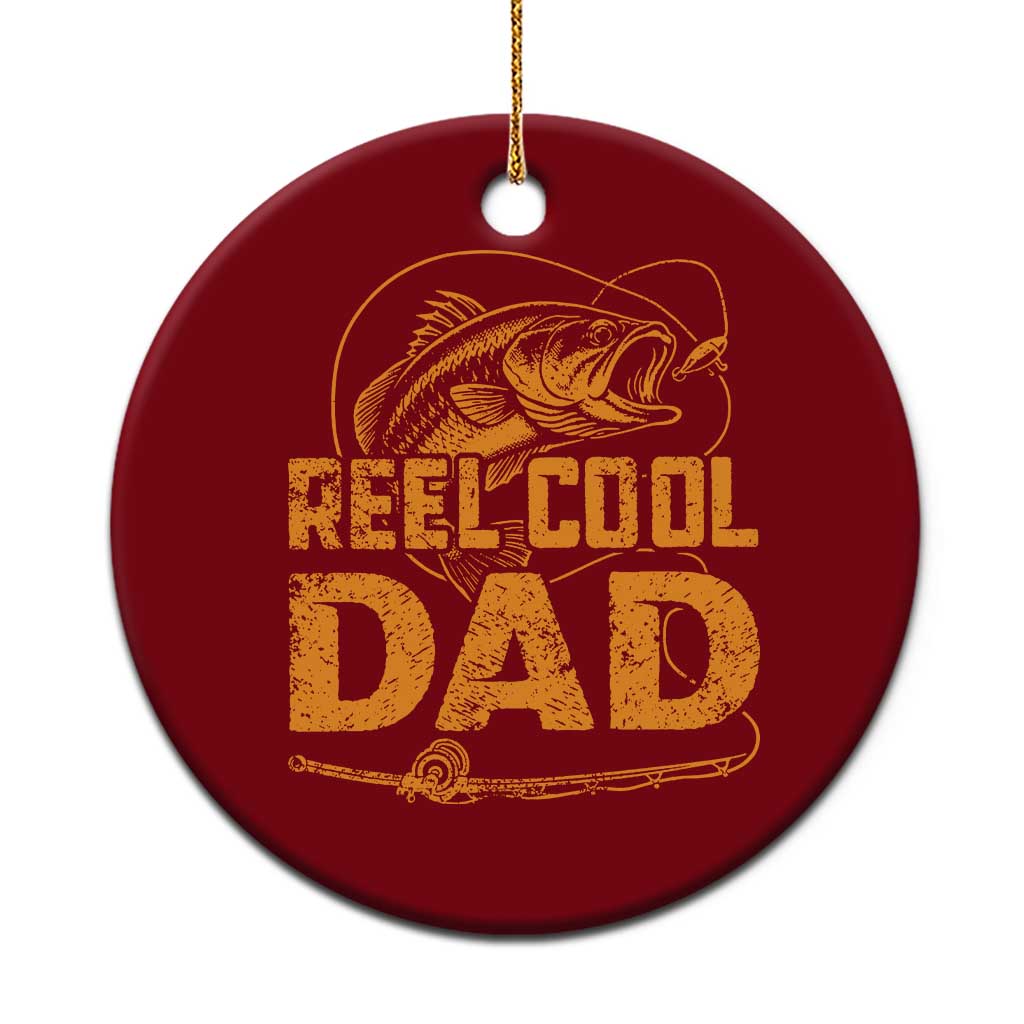 Reel Cool Dad Ceramic Ornament Funny Fishing Fisherman Fathers Day
