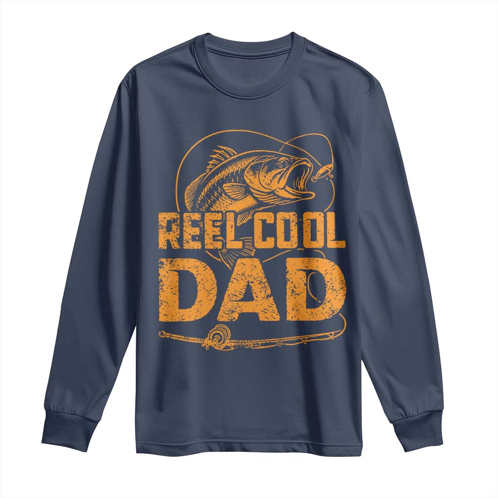 Reel Cool Dad Long Sleeve Shirt Funny Fishing Fisherman Fathers Day