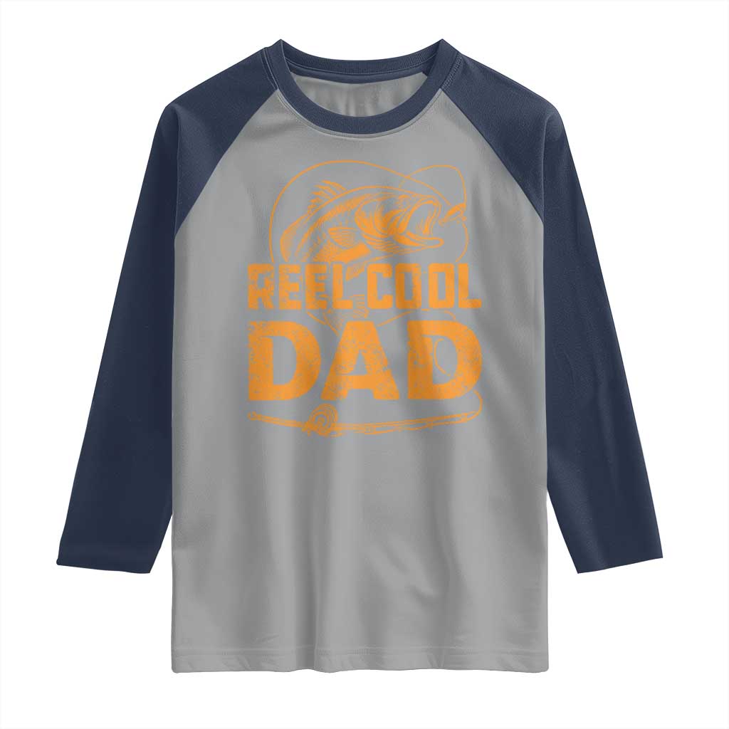 Reel Cool Dad Raglan Shirt Funny Fishing Fisherman Fathers Day