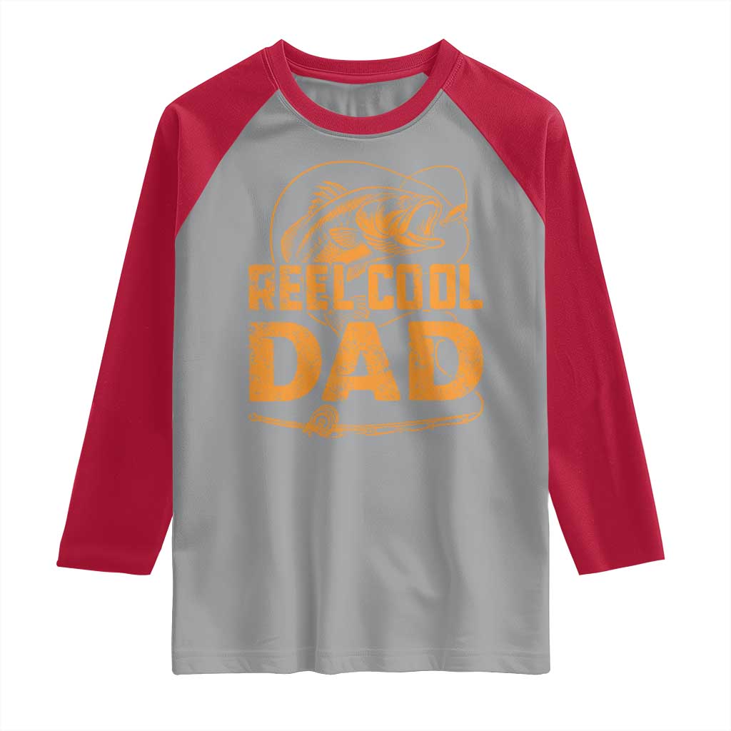Reel Cool Dad Raglan Shirt Funny Fishing Fisherman Fathers Day