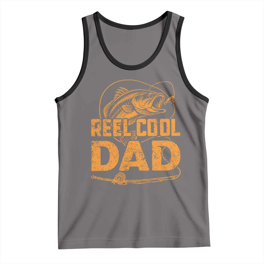 Reel Cool Dad Tank Top Funny Fishing Fisherman Fathers Day