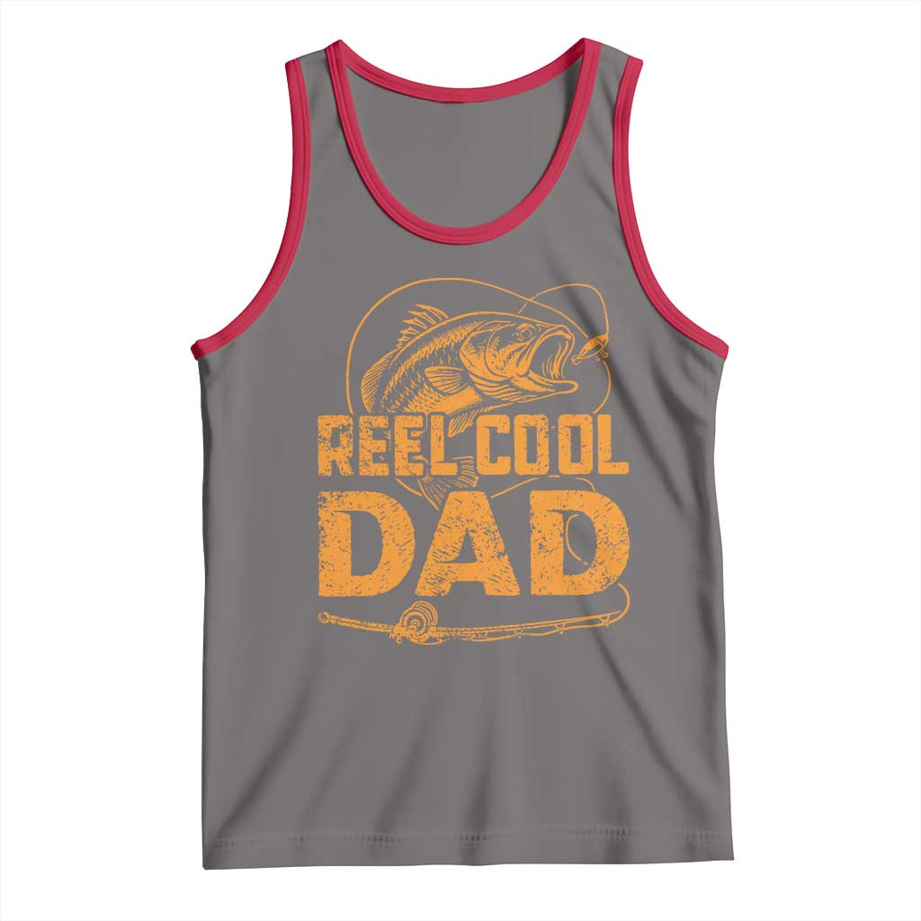 Reel Cool Dad Tank Top Funny Fishing Fisherman Fathers Day