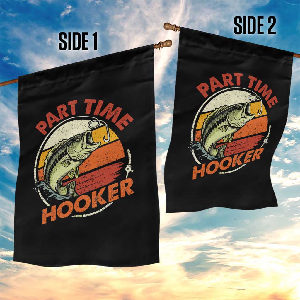 Part Time Hooker Garden Flag Retro Funny Fishing