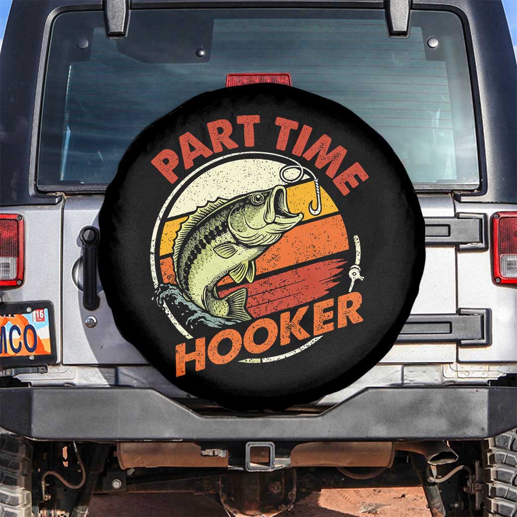 Part Time Hooker Spare Tire Cover Retro Funny Fishing