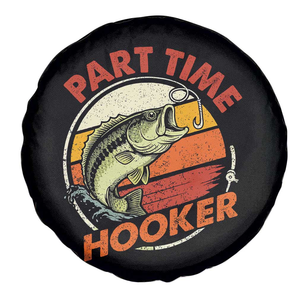 Part Time Hooker Spare Tire Cover Retro Funny Fishing