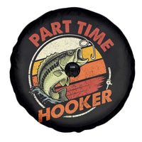 Part Time Hooker Spare Tire Cover Retro Funny Fishing