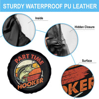 Part Time Hooker Spare Tire Cover Retro Funny Fishing