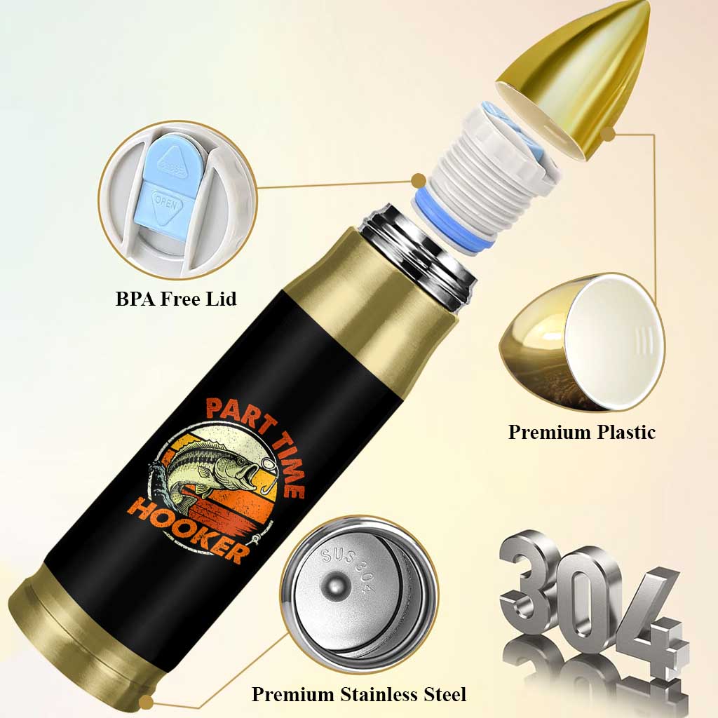 Part Time Hooker Bullet Tumbler Retro Funny Fishing