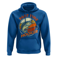 Part Time Hooker Hoodie Retro Funny Fishing