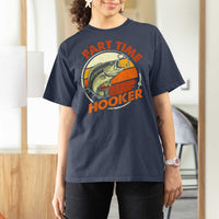 Part Time Hooker T Shirt For Women Retro Funny Fishing