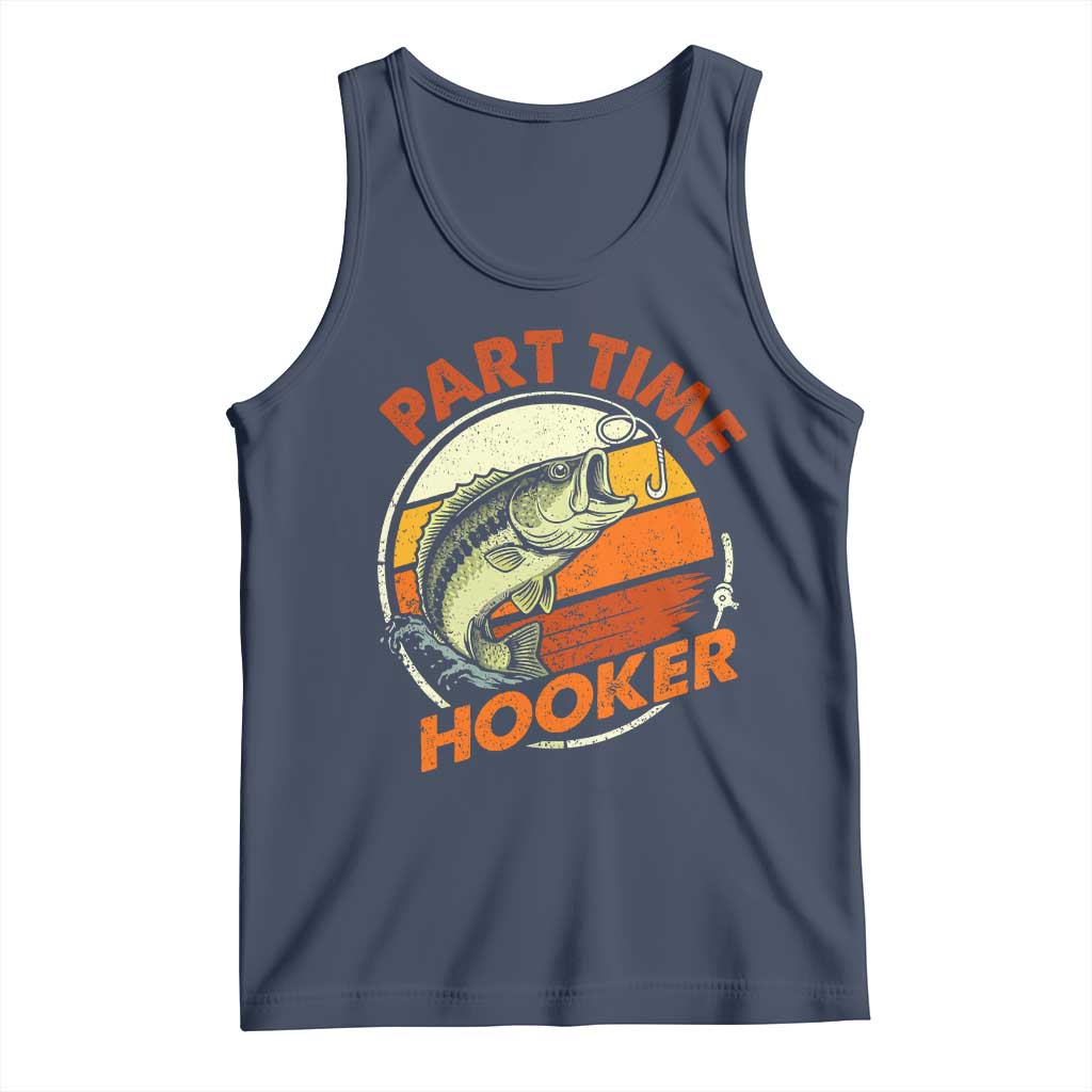 Part Time Hooker Tank Top Retro Funny Fishing