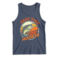 Part Time Hooker Tank Top Retro Funny Fishing