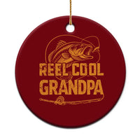 Reel Cool Grandpa Ceramic Ornament Funny Fishing Fisherman Fathers Day