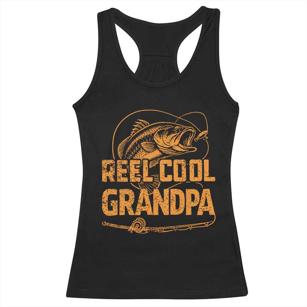 Reel Cool Grandpa Racerback Tank Top Funny Fishing Fisherman Fathers Day