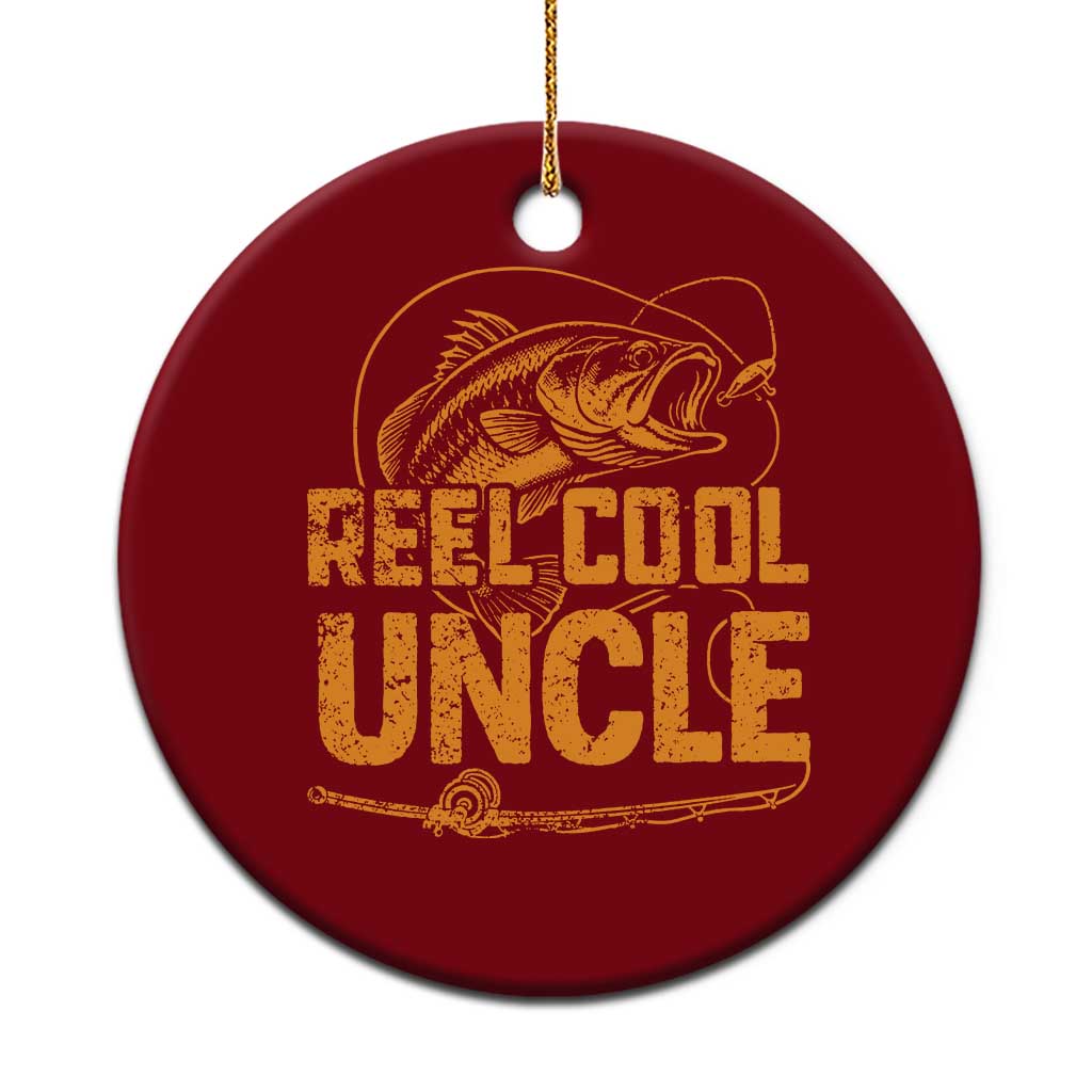 Reel Cool Uncle Ceramic Ornament Funny Fishing Fisherman Fathers Day