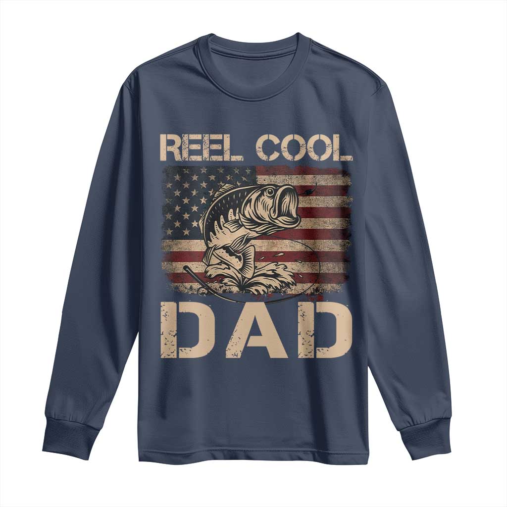 Reel Cool Dad Long Sleeve Shirt Funny Fishing USA Flag Patriotic Fisherman Fathers Day