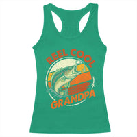 Reel Cool Grandpa Racerback Tank Top Funny Fathers Day Dada Fishing Lover Fisherman