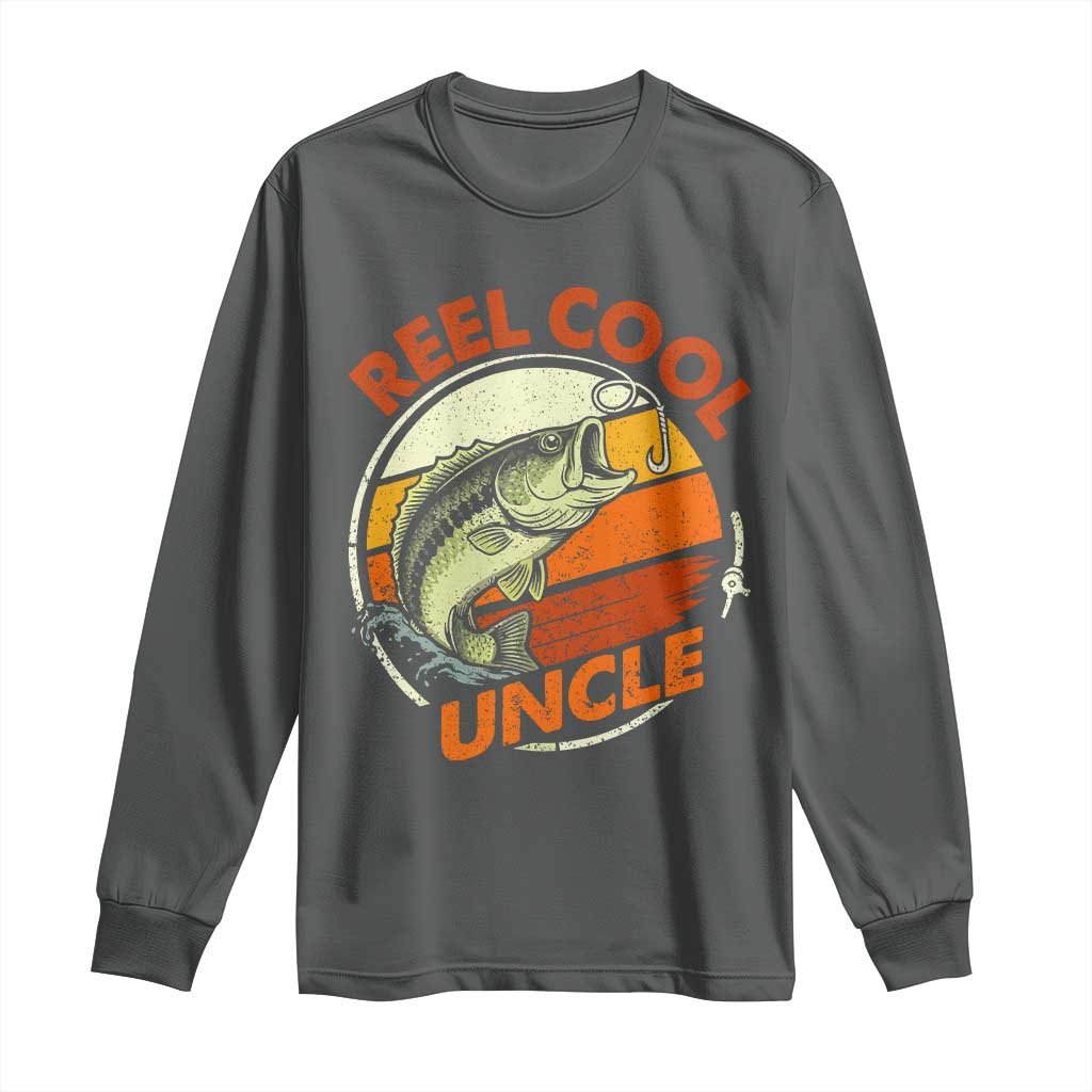 Uncle Fishing Long Sleeve Shirt Reel Cool Uncle Funny Fathers Day Fisherman