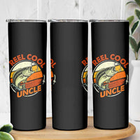 Uncle Fishing Skinny Tumbler Reel Cool Uncle Funny Fathers Day Fisherman