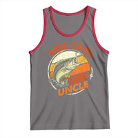 Uncle Fishing Tank Top Reel Cool Uncle Funny Fathers Day Fisherman