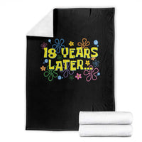 18 Years Later 18th Birthday Throw Blanket Eighteen Party Funny Meme