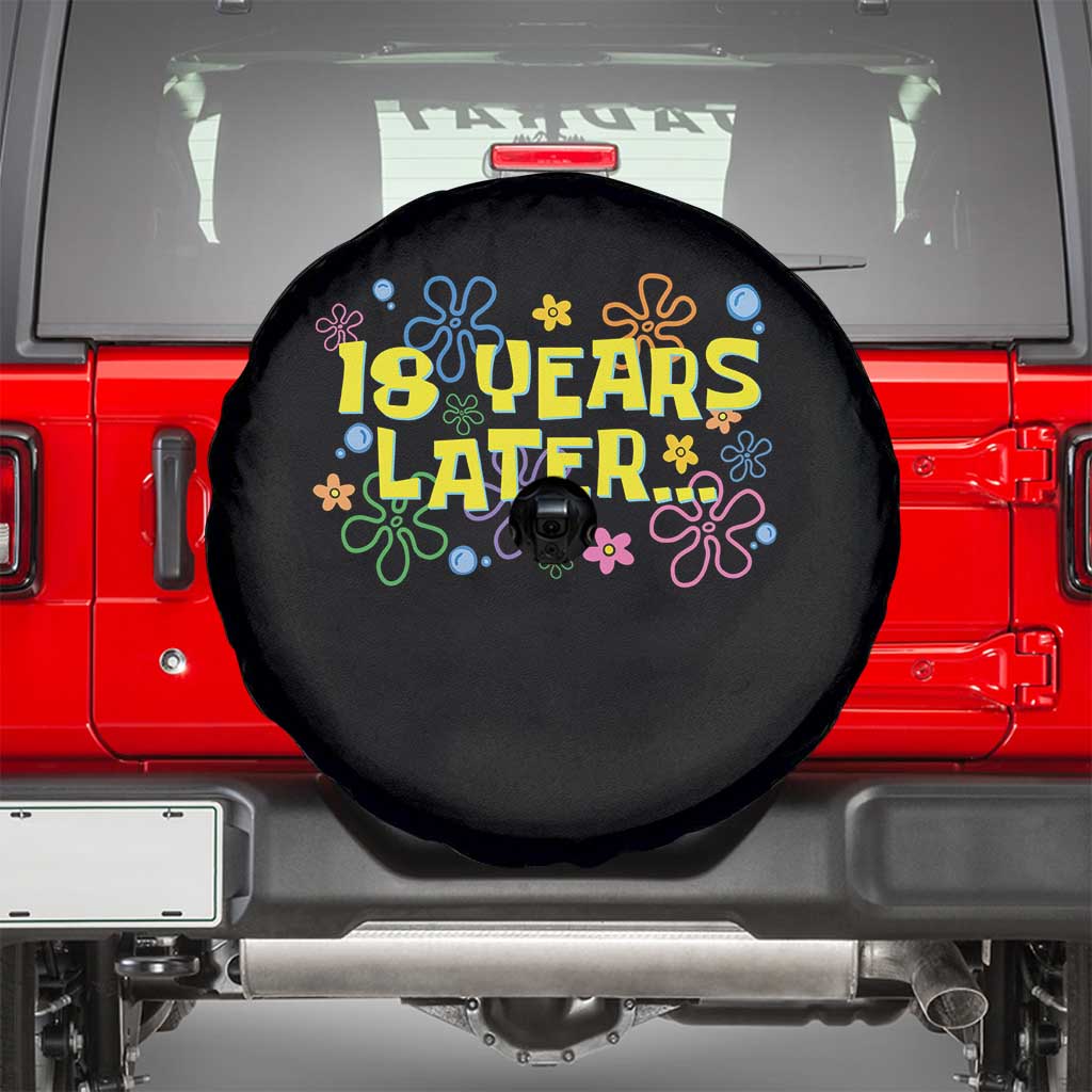 18 Years Later 18th Birthday Spare Tire Cover Eighteen Party Funny Meme