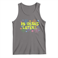 18 Years Later 18th Birthday Tank Top Eighteen Party Funny Meme