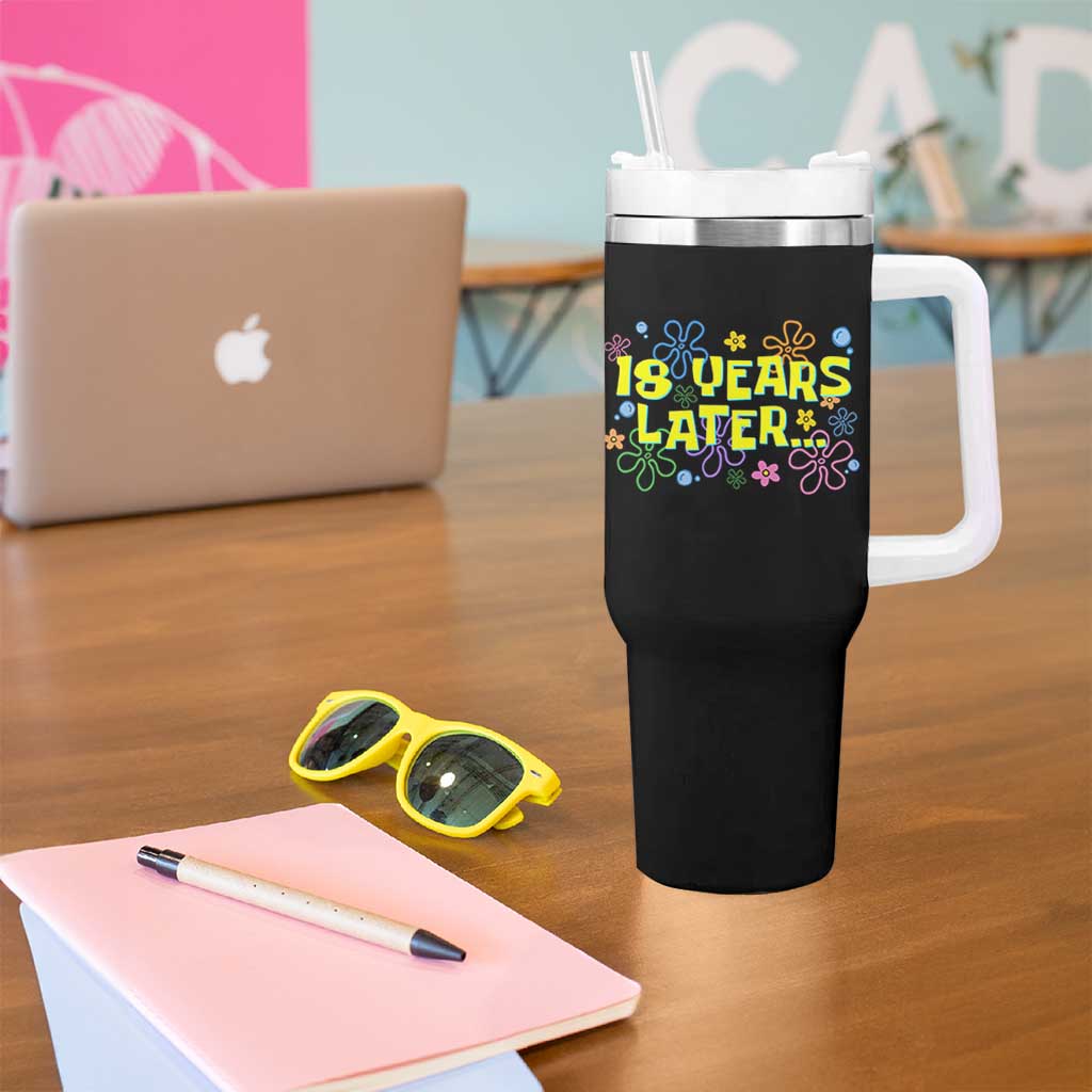 18 Years Later 18th Birthday Tumbler With Handle Eighteen Party Funny Meme