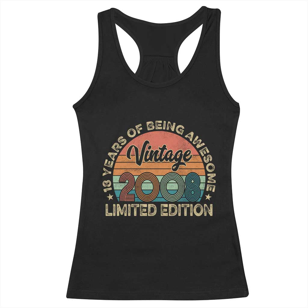 Vintage 2008 18th Birthday Gifts Racerback Tank Top Limited Edition 18 Year Old Bday