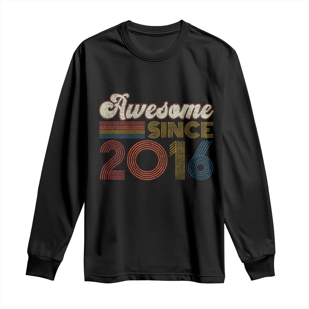 Awesome Since 2016 Long Sleeve Shirt 10yr Bday Son Boy Funny 10th 10 Year Old Birthday
