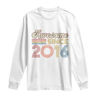 Awesome Since 2016 Long Sleeve Shirt 10yr Bday Son Boy Funny 10th 10 Year Old Birthday