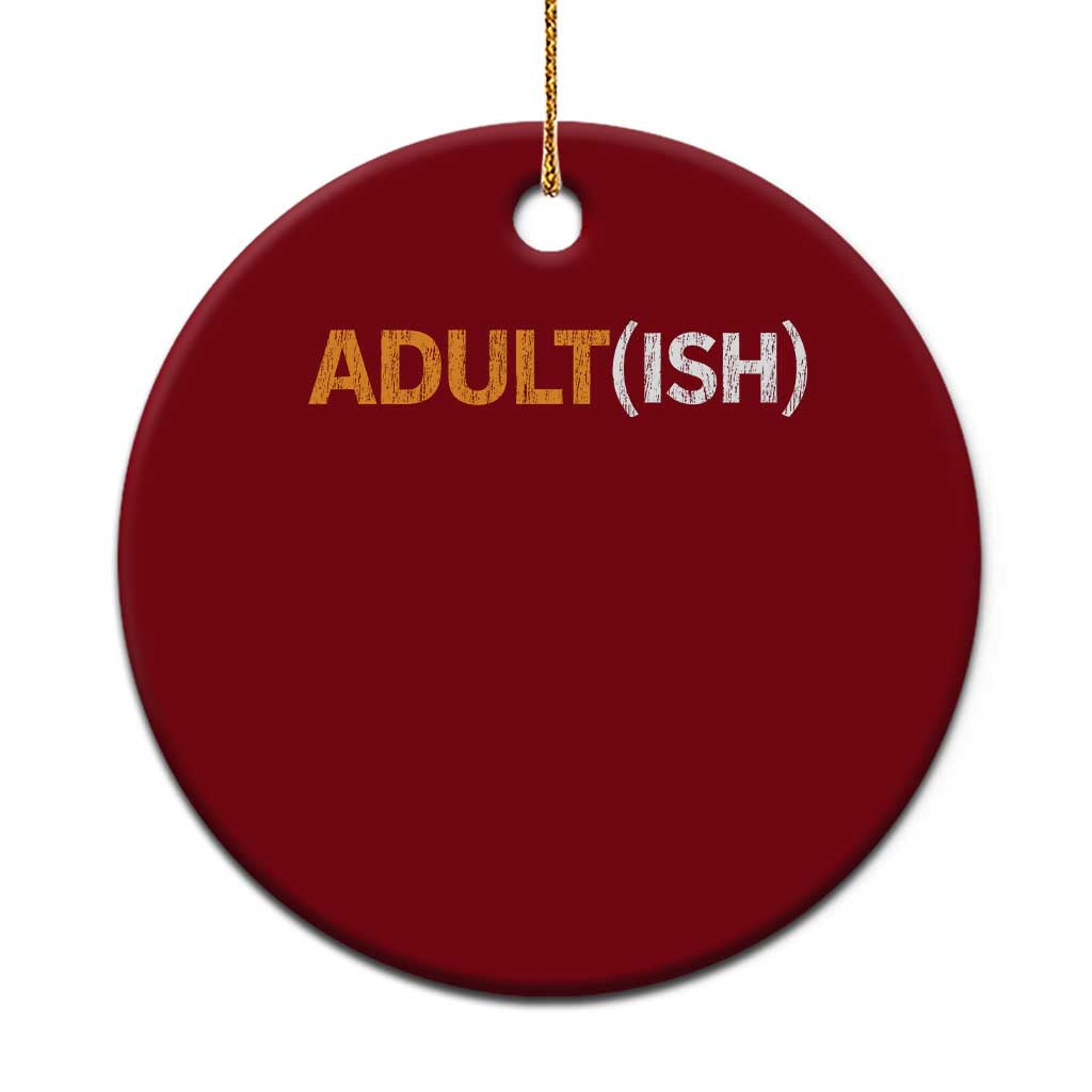 Happy 18th Birthday Ceramic Ornament Funny Adultish 18 Year Old Bday Gifts