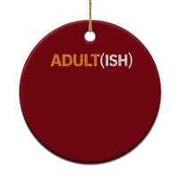 Happy 18th Birthday Ceramic Ornament Funny Adultish 18 Year Old Bday Gifts