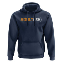 Happy 18th Birthday Hoodie Funny Adultish 18 Year Old Bday Gifts