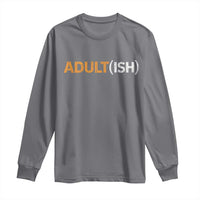 Happy 18th Birthday Long Sleeve Shirt Funny Adultish 18 Year Old Bday Gifts